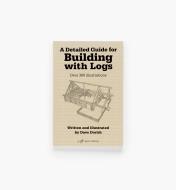 49L8712 - A Detailed Guide for Building with Logs