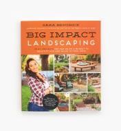 LA619 - Big Impact Landscaping