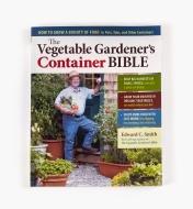LA949 - The Vegetable Gardener&apos;s Container Bible