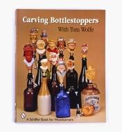 99W6551 - Carving Bottlestoppers