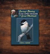 26L0735 - Carving & Painting a Black-Capped Chickadee with Ernest Muehlmatt