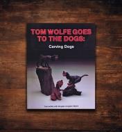 49L3247 - Tom Wolfe Goes to the Dogs