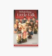 49L5272 - Whittling Little Folk