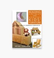 49L2817 - Building Unique and Useful Kids' Furniture – 24 Great Do-It-Yourself Projects