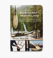 49L2818 - Bushcraft Whittling – Projects for Carving Useful Tools at Camp and in the Field