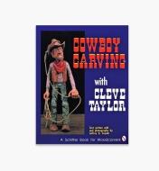 49L3214 - Cowboy Carving with Cleve Taylor