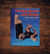 49L3226 - Carving Boots and Shoes with Larry Green