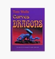 49L3250 - Tom Wolfe Carves Dragons