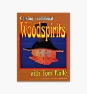 49L3254 - Carving Traditional Woodspirits with Tom Wolfe