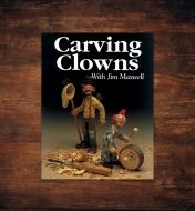 49L5433 - Carving Clowns with Jim Maxwell