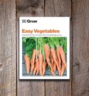 LA1379 - Grow Easy Vegetables: Essential Know-How and Expert Advice for Gardening Success