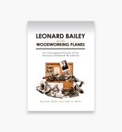 26L0730 - Leonard Bailey and his Woodworking Planes: An Unrecognized Genius of the American Industrial Revolution