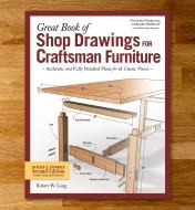 49L5216 - Great Book of Shop Drawings for Craftsman Furniture, Second Edition