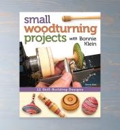 49L5303 - Small Woodturning Projects with Bonnie Klein