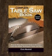 49L5352 - Complete Table Saw Book, Revised Edition