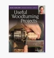 49L5381 - Mike Darlow's Woodturning Series: Useful Woodturning Projects