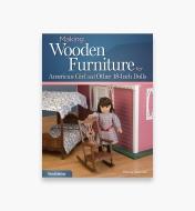 49L5440 - Making Wooden Furniture for American Girl and Other 18-Inch Dolls, 3rd Edition