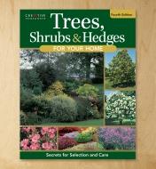 LA1136 - Trees, Shrubs & Hedges for Your Home, Fourth Edition