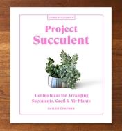 LA668 - Project Succulent