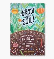 LA788 - Grow Your Soil!