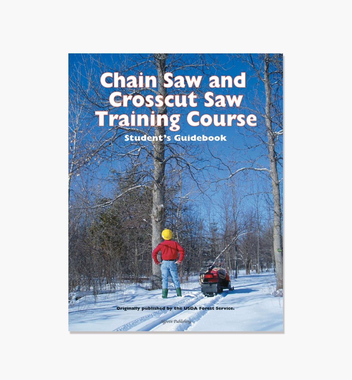 49L8110 - Chain Saw and Crosscut Saw Training Course