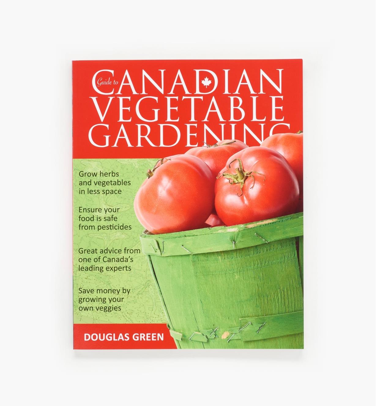 LA766 - Guide to Canadian Vegetable Gardening