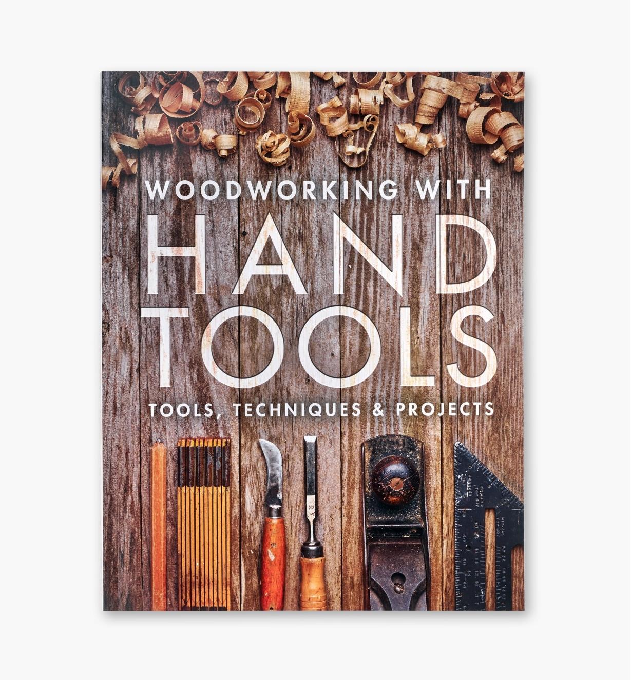 Woodworking With Hand Tools Lee Valley Tools