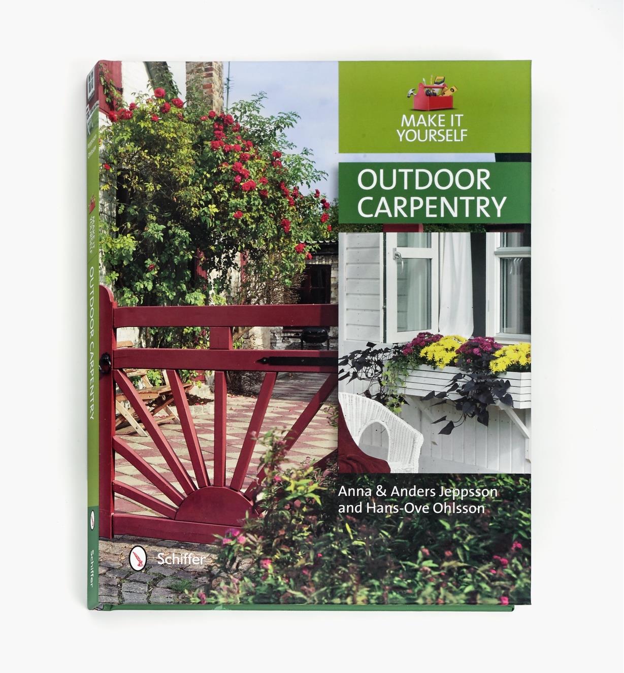 99W6549 - Outdoor Carpentry – Make It Yourself