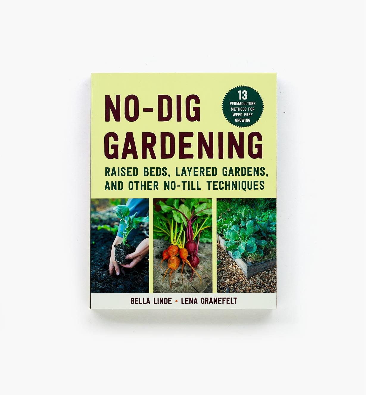 LA660 - No-Dig Gardening – Raised Beds, Layered Gardens and Other No-Till Techniques