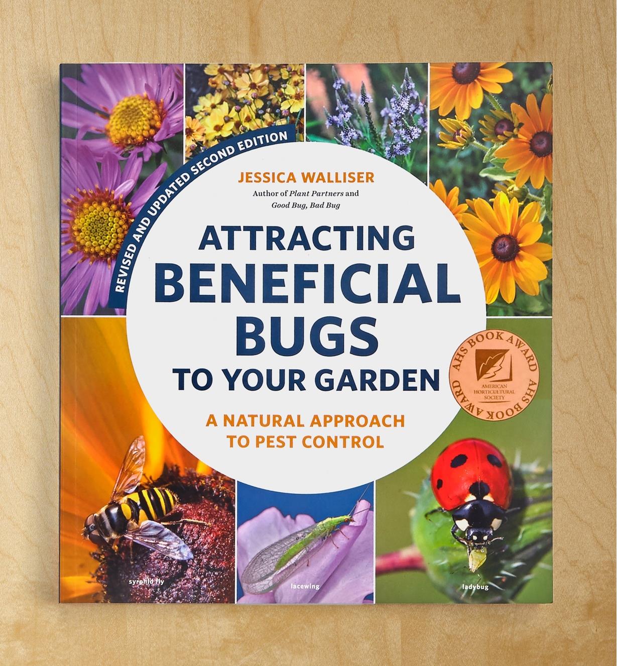 LA658 - Attracting Beneficial Bugs to Your Garden – A Natural Approach to Pest Control, 2nd Edition