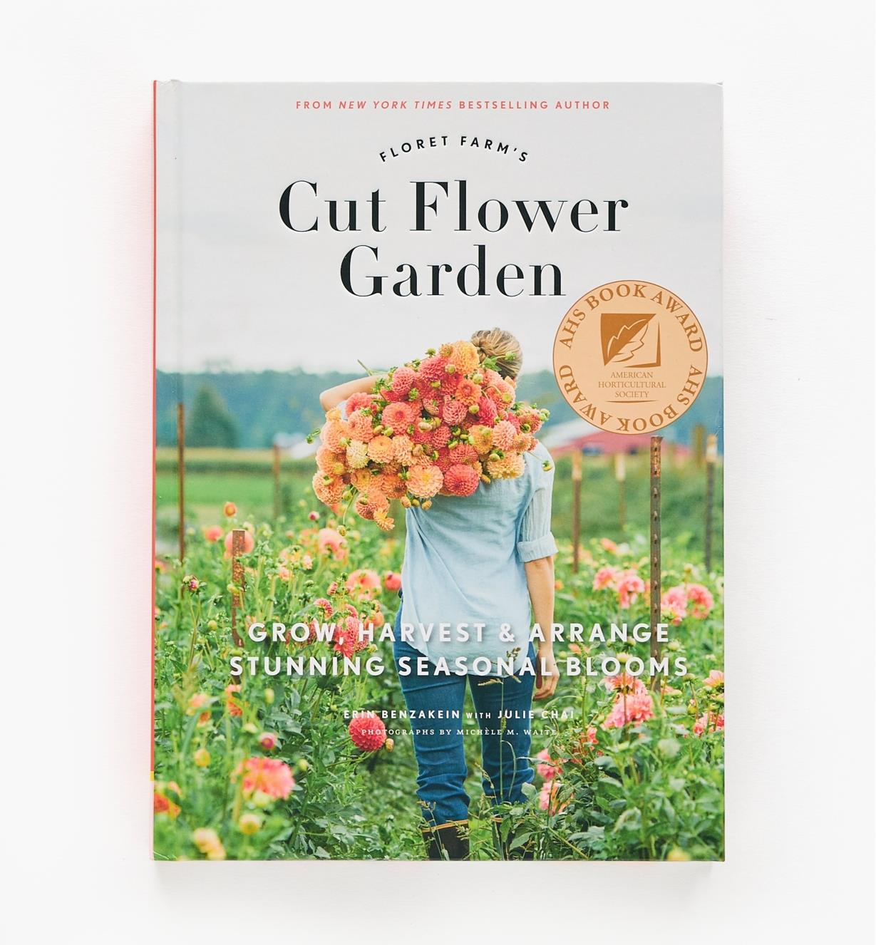 LA982 - Floret Farm’s Cut Flower Garden – Grow, Harvest & Arrange Stunning Seasonal Blooms