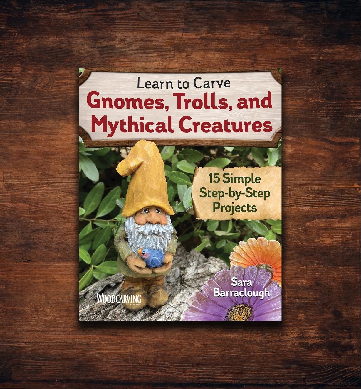 Learn to Carve Gnomes, Trolls, and Mythical Creatures