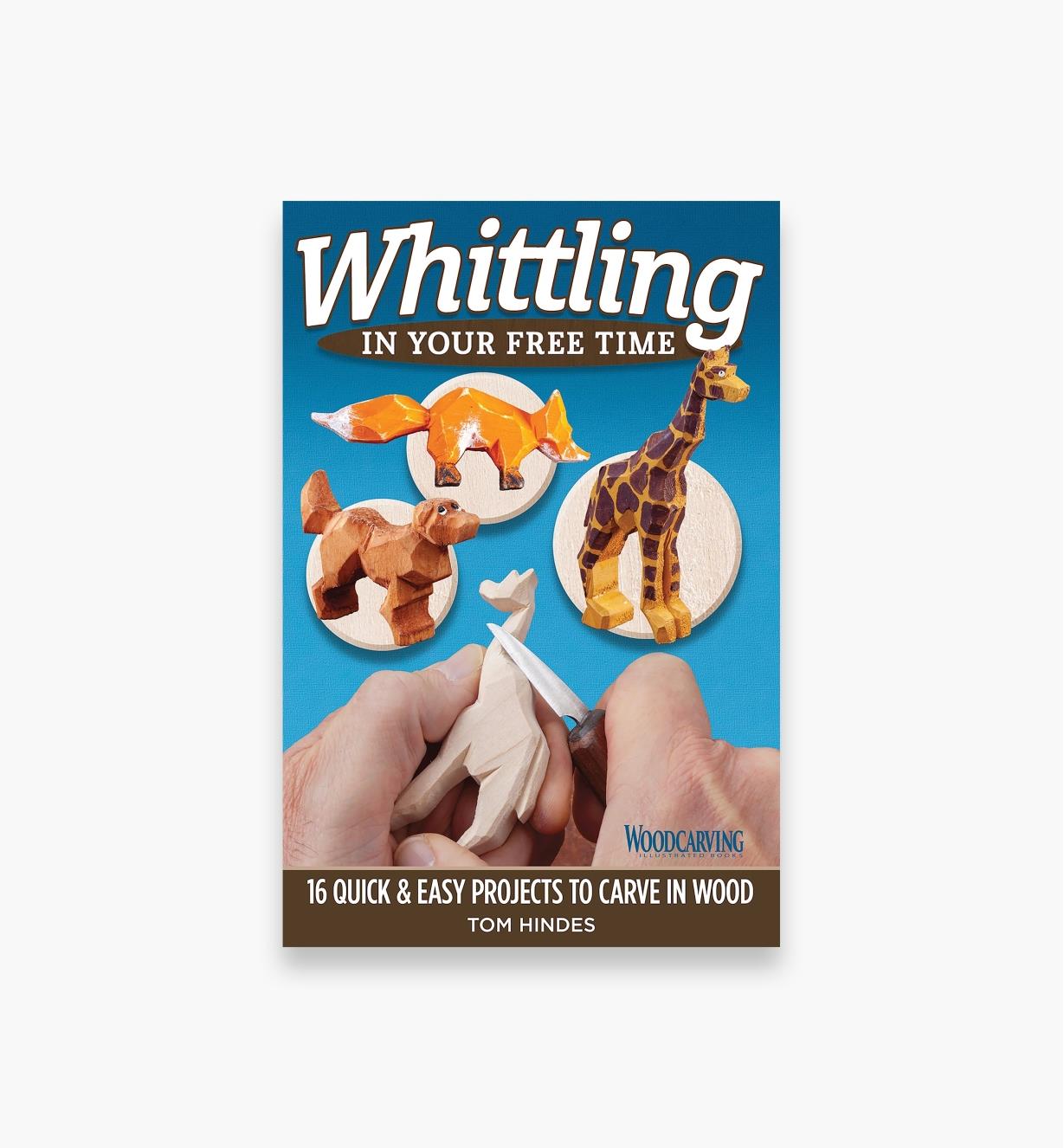 49L5295 - Whittling in Your Free Time