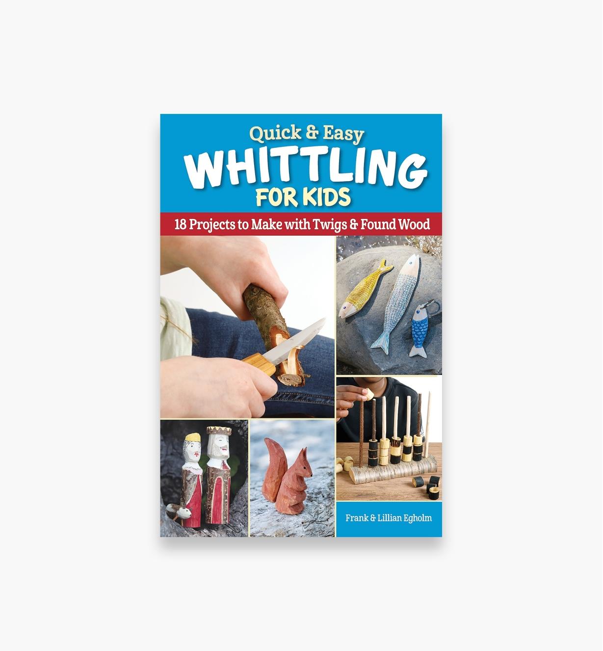 49L5215 - Quick & Easy Whittling for Kids