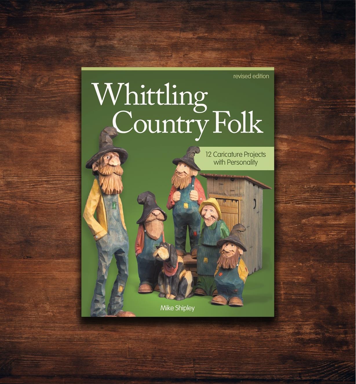 49L5244 - Whittling Country Folk, Revised Edition