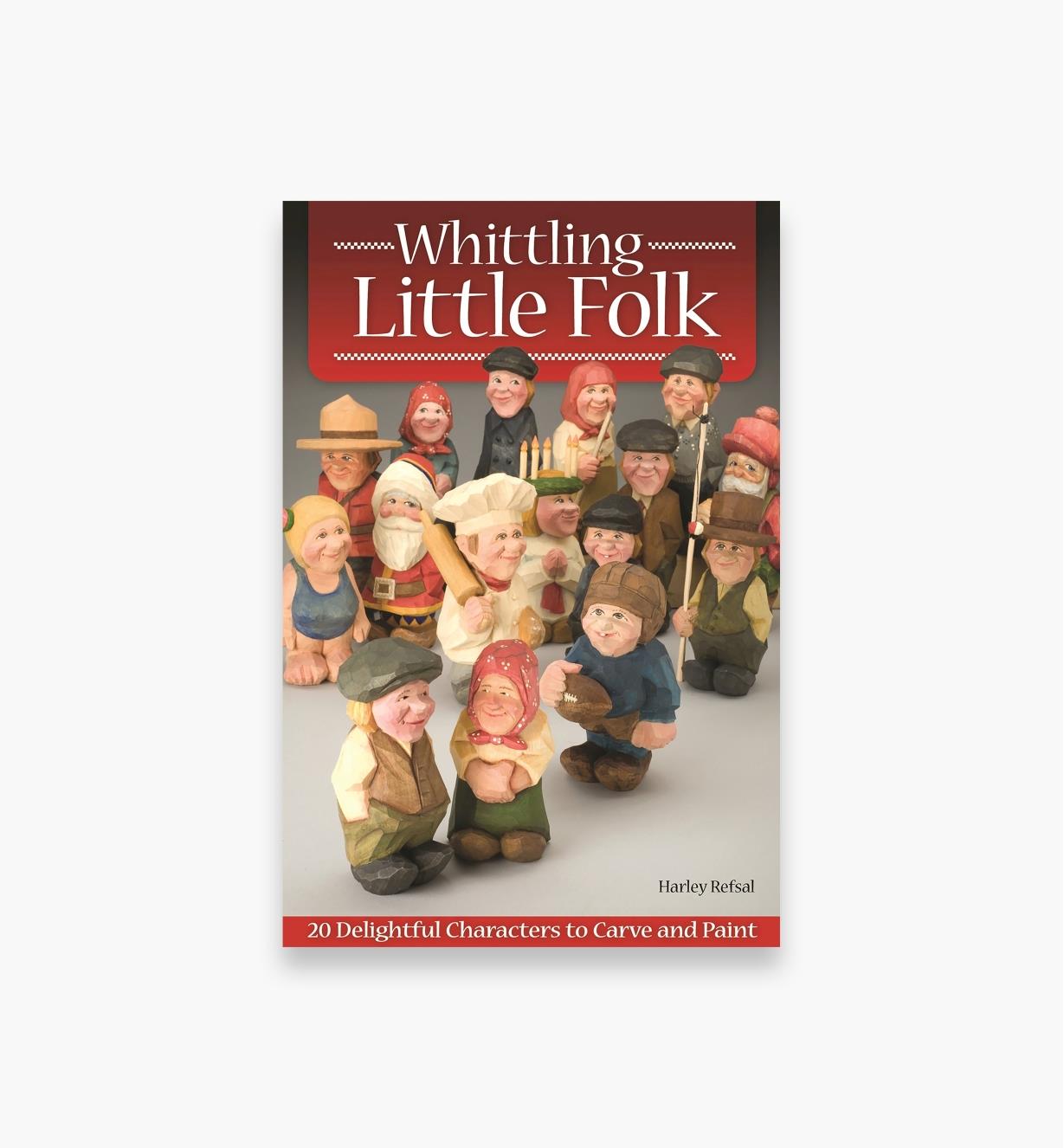 49L5272 - Whittling Little Folk