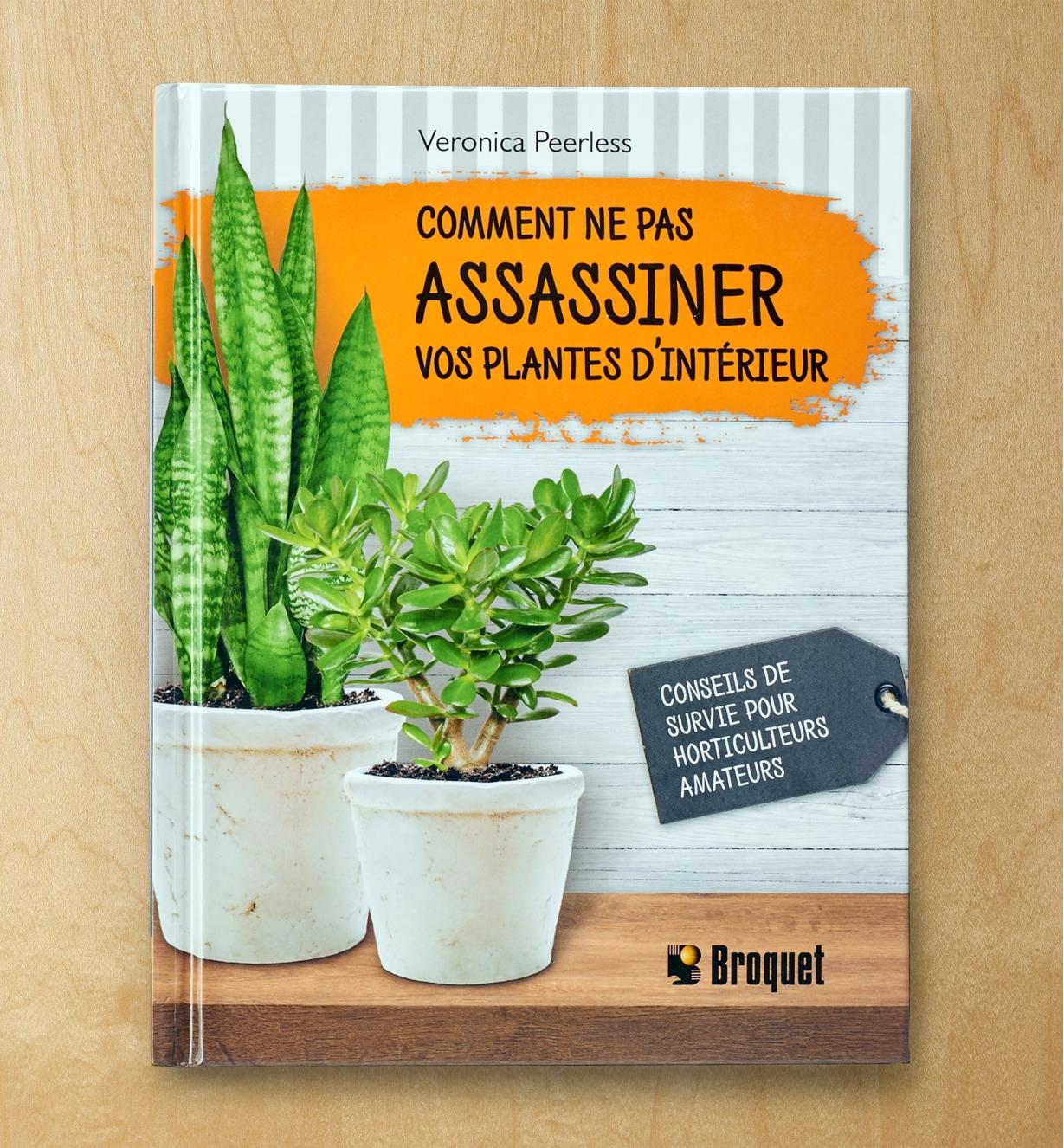 LD838 - Comment ne pas assassiner vos plantes d'intérieur