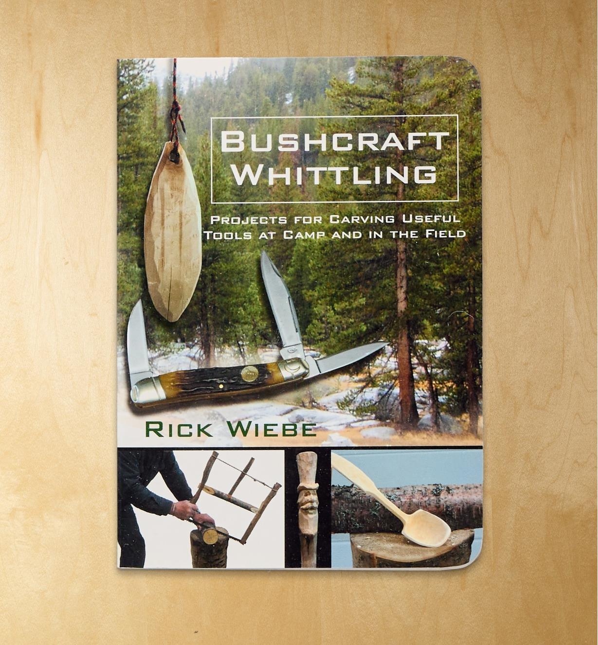 49L2818 - Bushcraft Whittling – Projects for Carving Useful Tools at Camp and in the Field