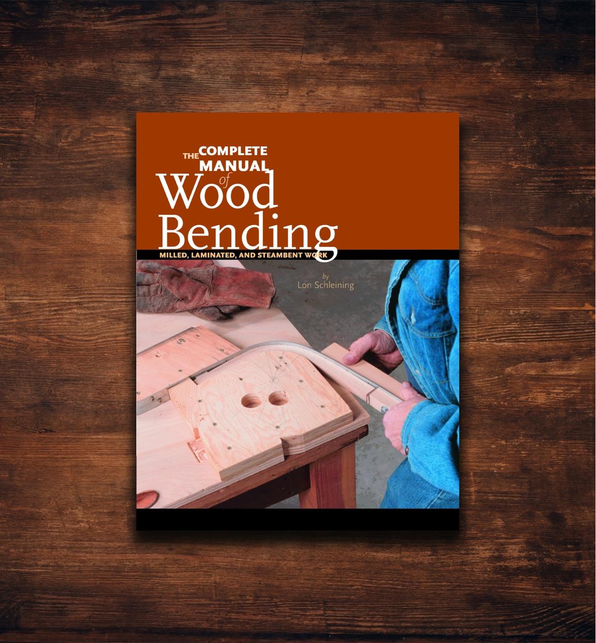 49L2828 - The Complete Manual of Wood Bending – Milled, Laminated, and Steambent Work