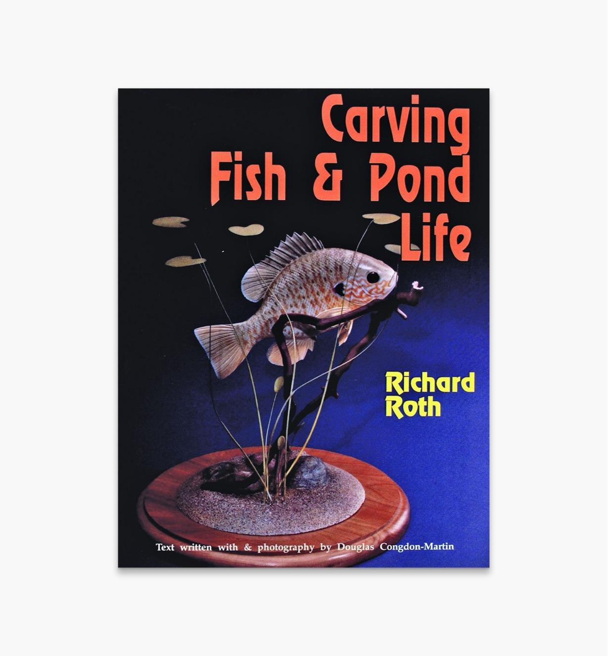 49L3230 - Carving Fish and Pond Life