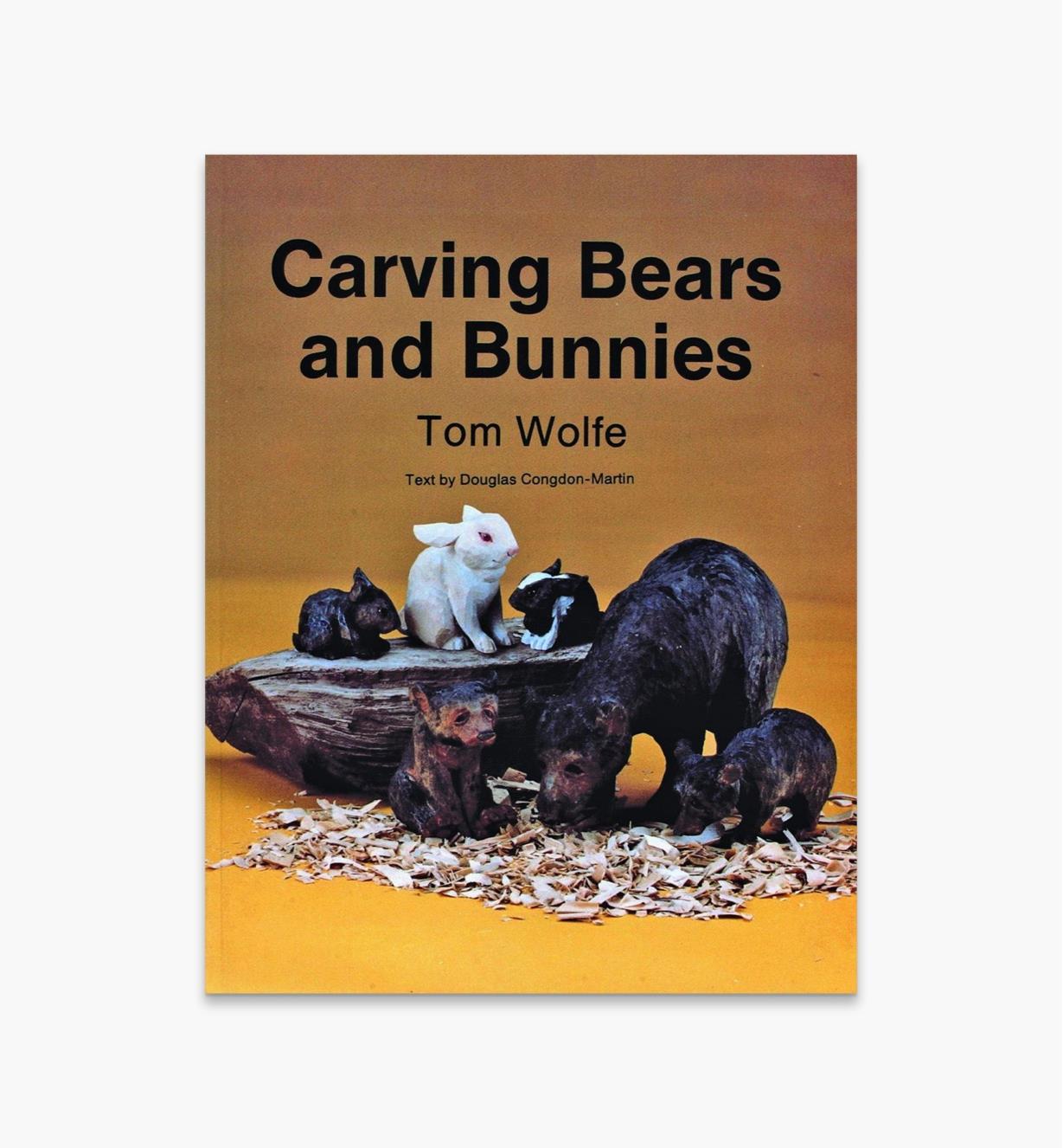 49L3249 - Carving Bears and Bunnies