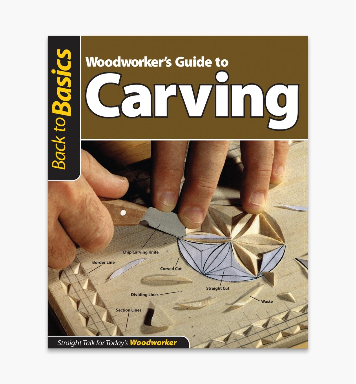 49L5401 - Woodworker's Guide to Carving (Back to Basics)