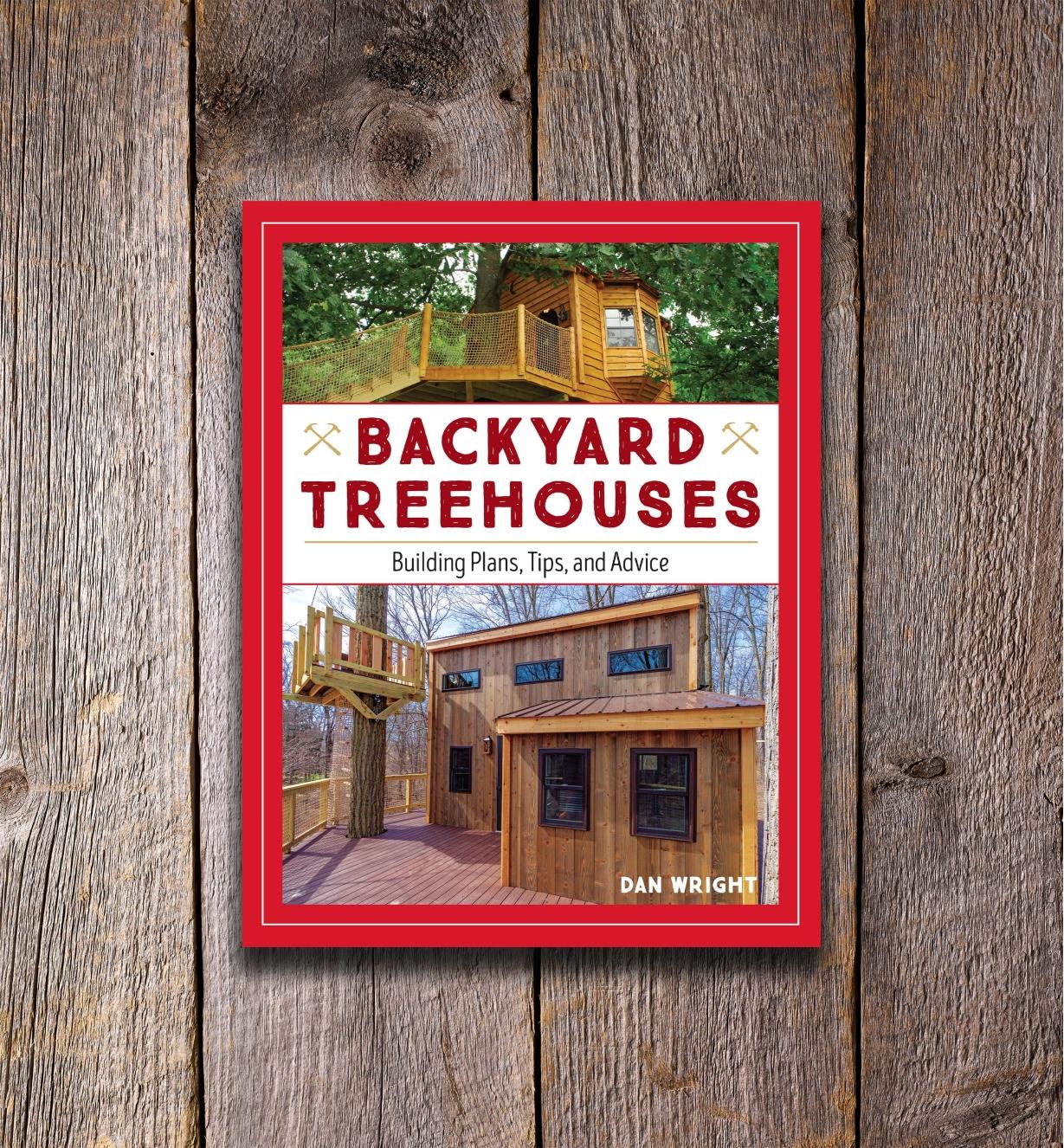 26L0727 - Backyard Treehouses – Building Plans, Tips, and Advice