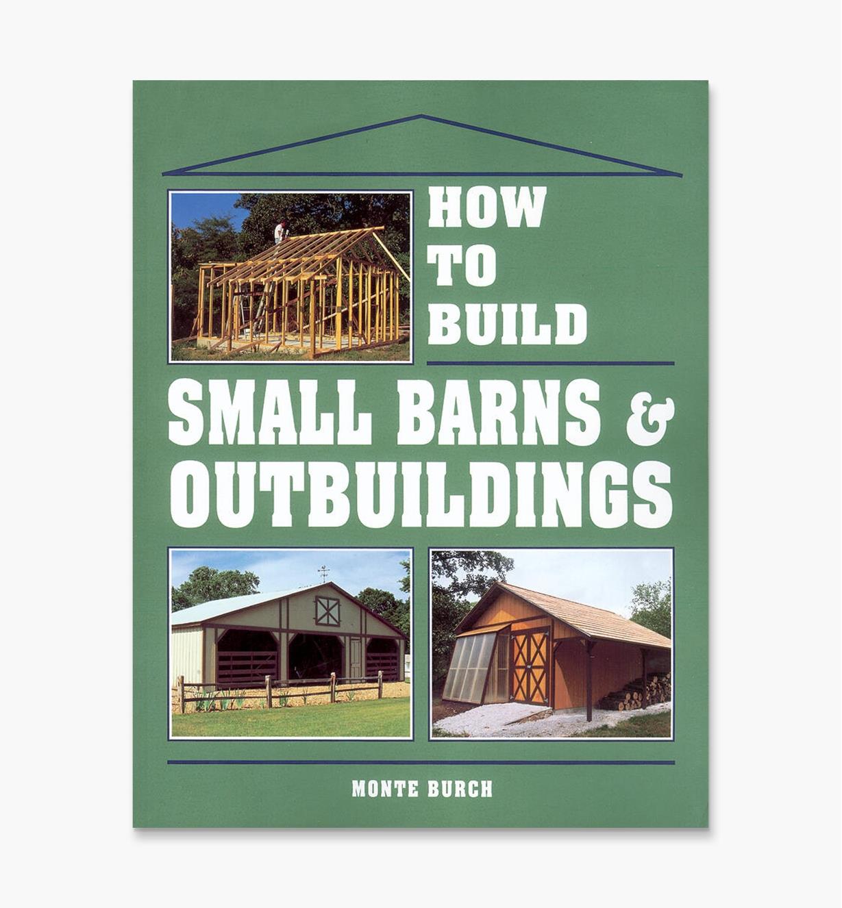 49L0917 - How to Build Small Barns & Outbuildings