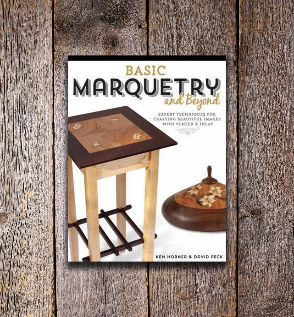 49L2814 - Basic Marquetry and Beyond: Expert Techniques for Crafting Beautiful Images with Veneer & Inlay