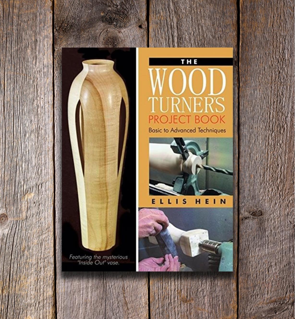 The Woodturner's Project Book – Basic to Advanced Techniques