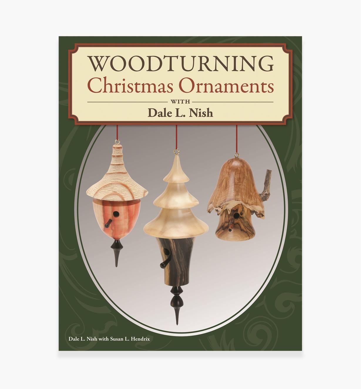 49L5300 - Woodturning Christmas Ornaments with Dale L. Nish