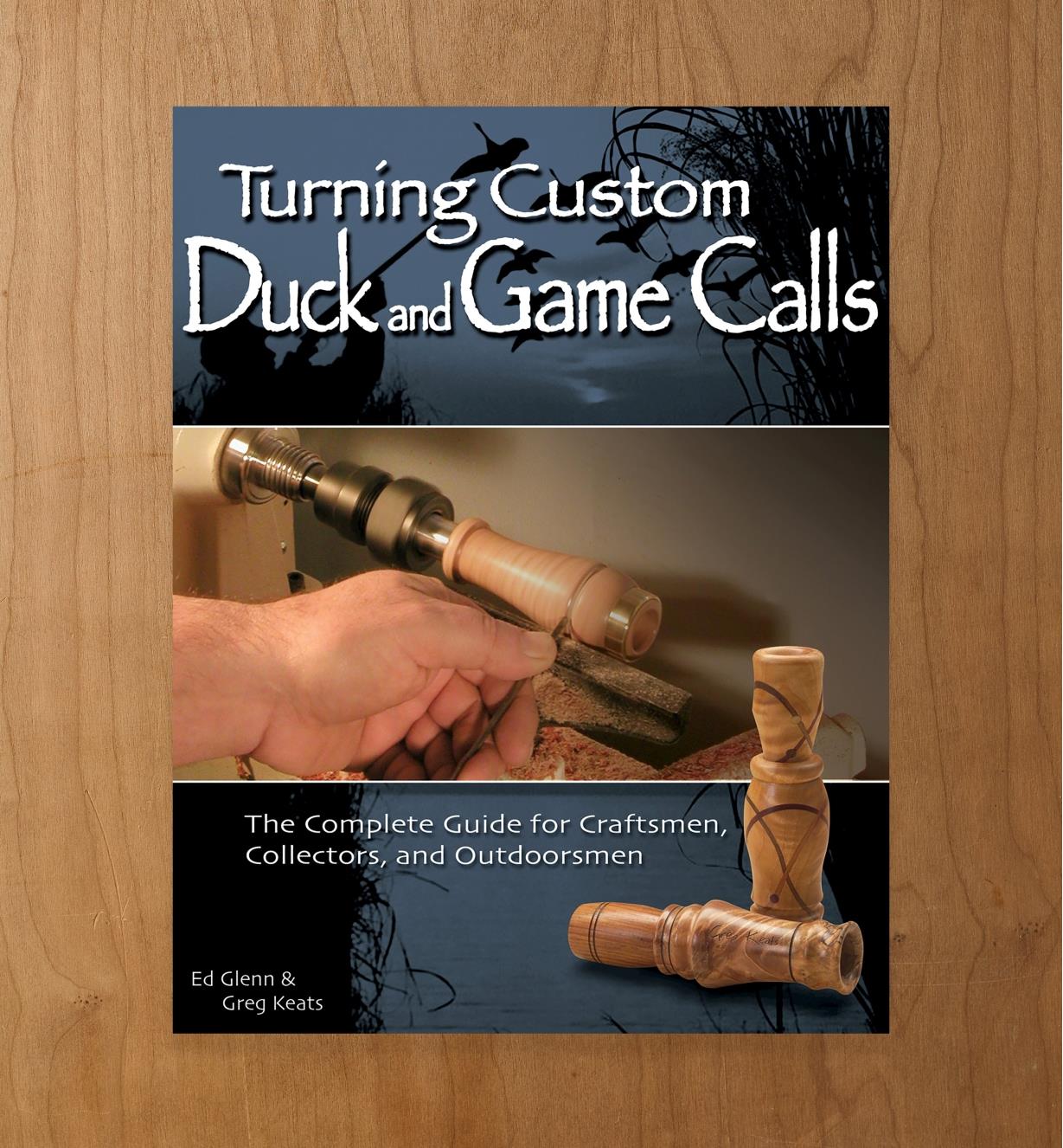 49L5340 - Turning Custom Duck and Game Calls