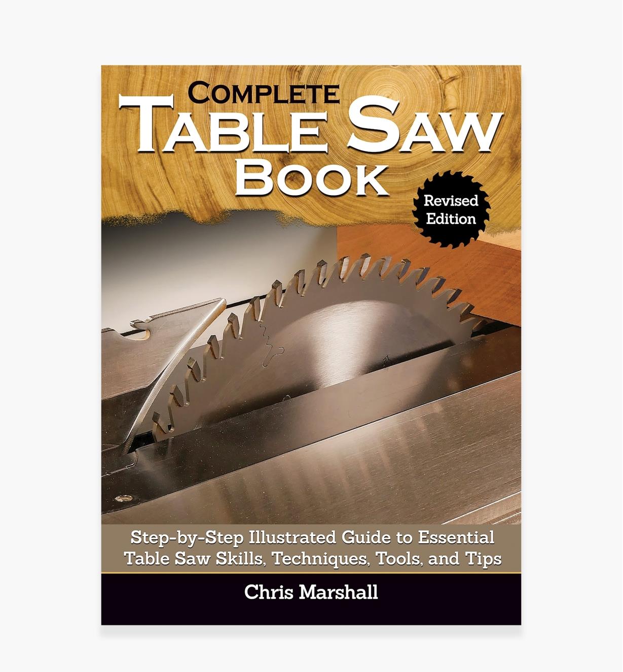 49L5352 - Complete Table Saw Book, Revised Edition