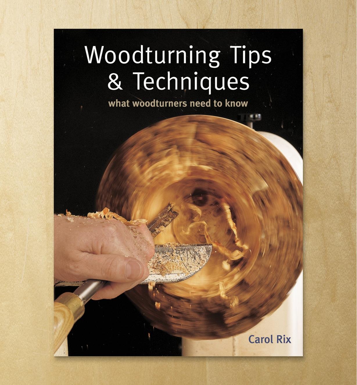 49L5431 - Woodturning Tips & Techniques: What Woodturners Need to Know